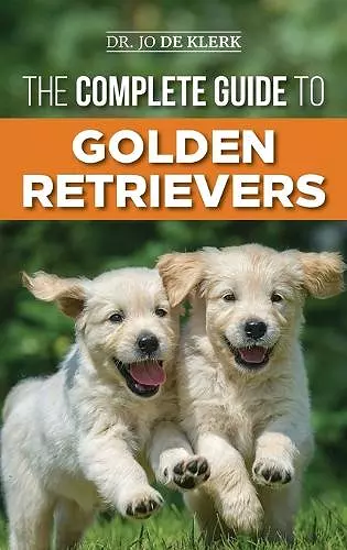 The Complete Guide to Golden Retrievers cover