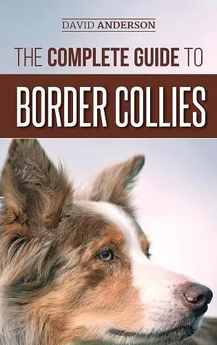 The Complete Guide to Border Collies cover