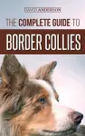 The Complete Guide to Border Collies cover