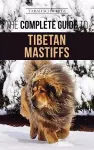 The Complete Guide to the Tibetan Mastiff cover