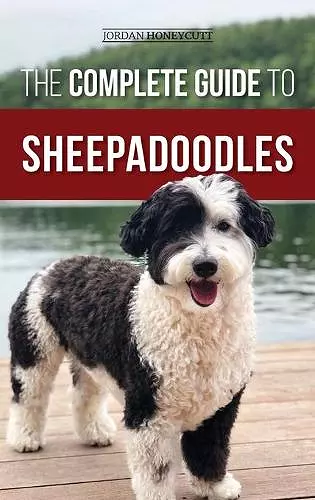 The Complete Guide to Sheepadoodles cover