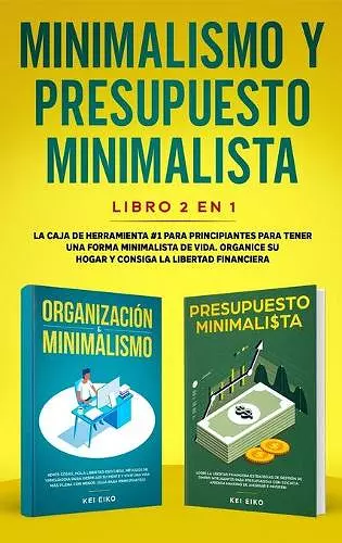 Minimalismo y presupuesto minimalista libro 2-en-1 cover