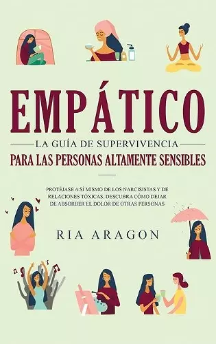 Empático, La guía de supervivencia para las personas altamente sensibles cover