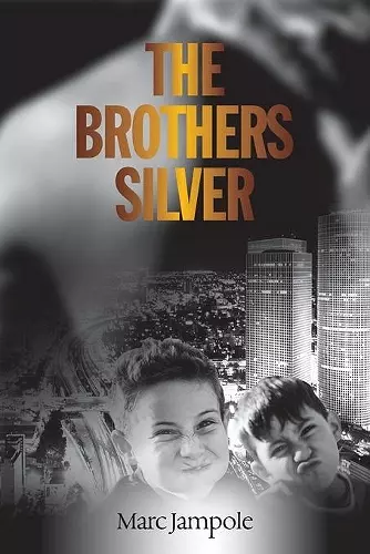 The Brothers Silver cover