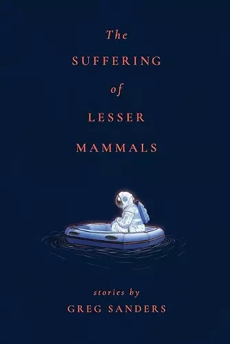 The Suffering of Lesser Mammals cover