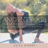 Ancient Yoga For Modern Practitioners cover