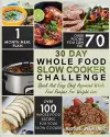 30 Day Whole Food Slow Cooker Challenge cover