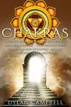 Chakras - Activate Your Internal Energy Centers and Heal Yourself cover