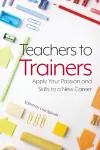 Teachers to Trainers cover