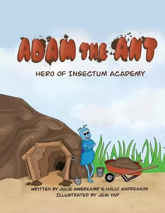 Adam the Ant - Hero of Insectum Academy cover