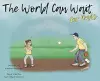 The World Can Wait - For Dad's cover