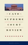 Cato Supreme Court Review cover