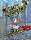 Build, Baby, Build cover