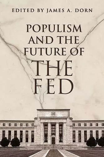 Populism and the Future of the Fed cover