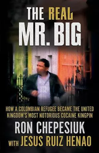 The Real Mr. Big cover