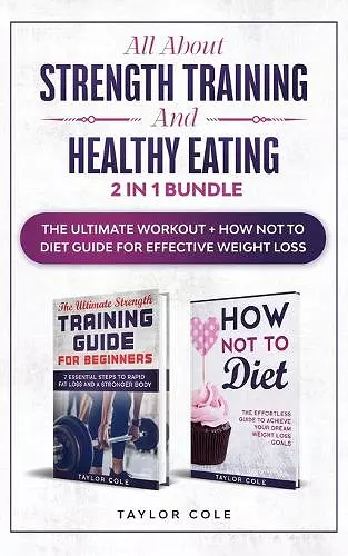 All about Strength Training and Healthy Eating - 2 in 1 Bundle cover