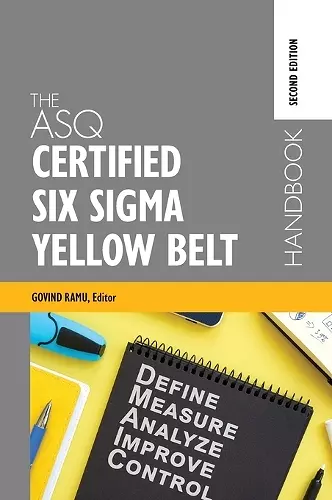 The ASQ Certified Six Sigma Yellow Belt Handbook cover