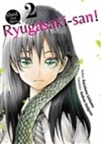 Shed that Skin, Ryugasaki-san! Vol. 2 cover