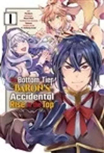 The Bottom-Tier Baron's Accidental Rise to the Top Vol. 1 (manga) cover