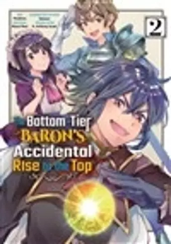 The Bottom-Tier Baron's Accidental Rise to the Top Vol. 2 (manga) cover