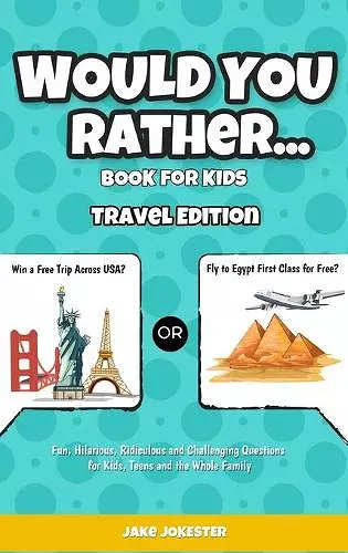 Would You Rather Game Book for Kids cover