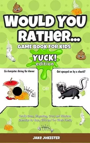 Would You Rather Game Book for Kids cover