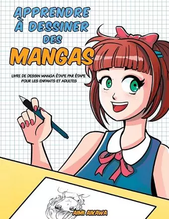 Apprendre à desinner des mangas cover