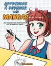 Apprendre à desinner des mangas cover