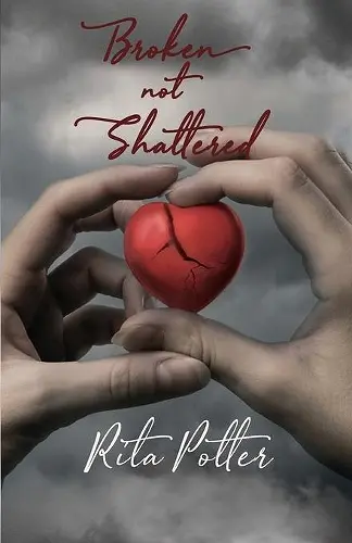 Broken Not Shattered cover