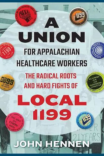 A Union for Appalachian Healthcare Workers cover