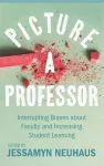 Picture a Professor cover