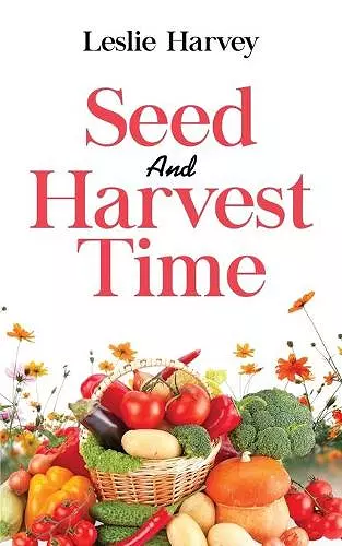 Seed and Harvest Time cover