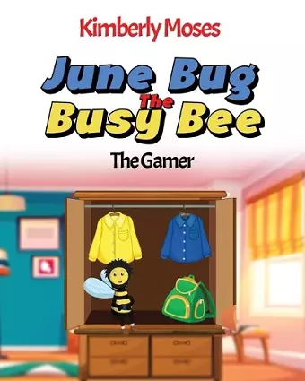 June Bug The Busy Bee cover