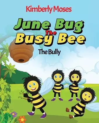 June Bug The Busy Bee cover