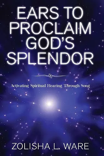 Ears to Proclaim God's Splendor cover