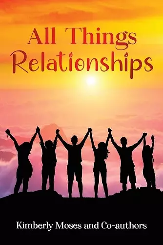 All Things Relationships cover