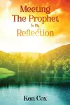 Meeting The Prophet In My Reflection cover