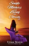 Single Mothers and Living For Christ 2 cover