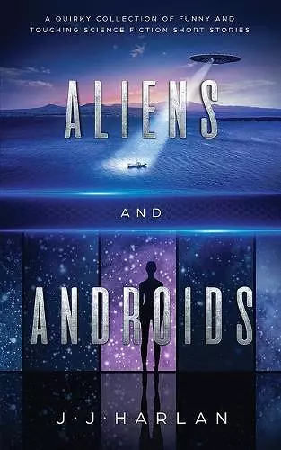 Aliens and Androids cover