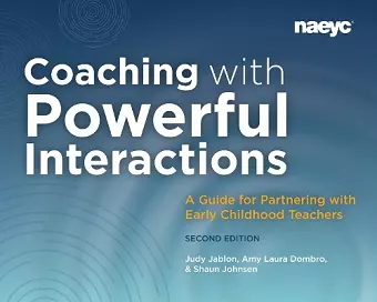 Coaching with Powerful Interactions Second Edition cover