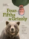 Four Fifths a Grizzly cover