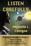 Listen Carefully. Young Defenders Book 2 cover