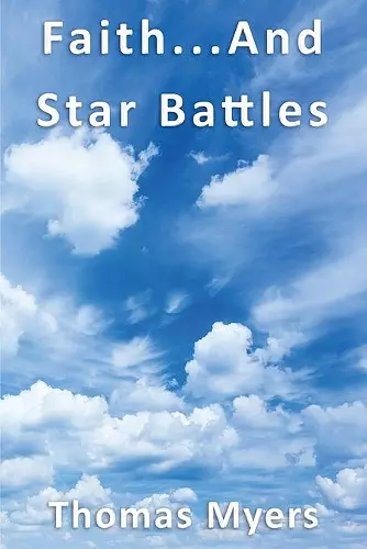 Faith... and Star Battles cover