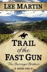 Trail of the Fast Gun cover