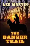 The Danger Trail cover