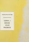 Sorry, I Broke Your Promise cover