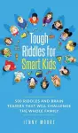 Tough Riddles for Smart Kids cover