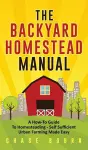 The Backyard Homestead Manual cover