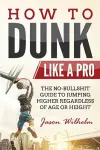 How to Dunk Like a Pro cover