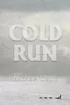 Cold Run (Book #1) cover